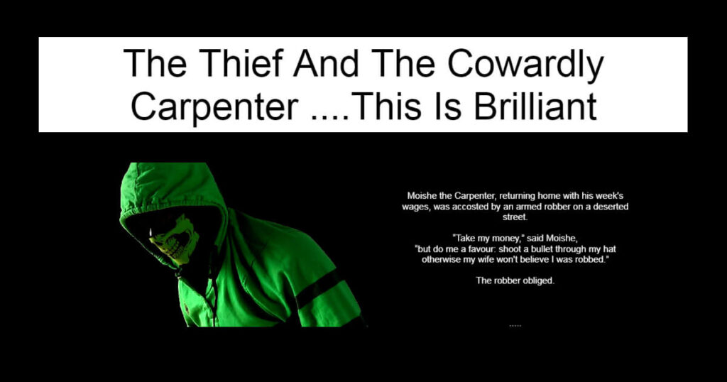 The Thief And The Cowardly Carpenter