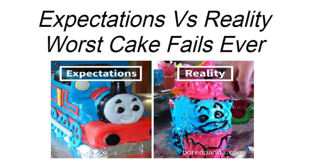 Expectations Vs Reality