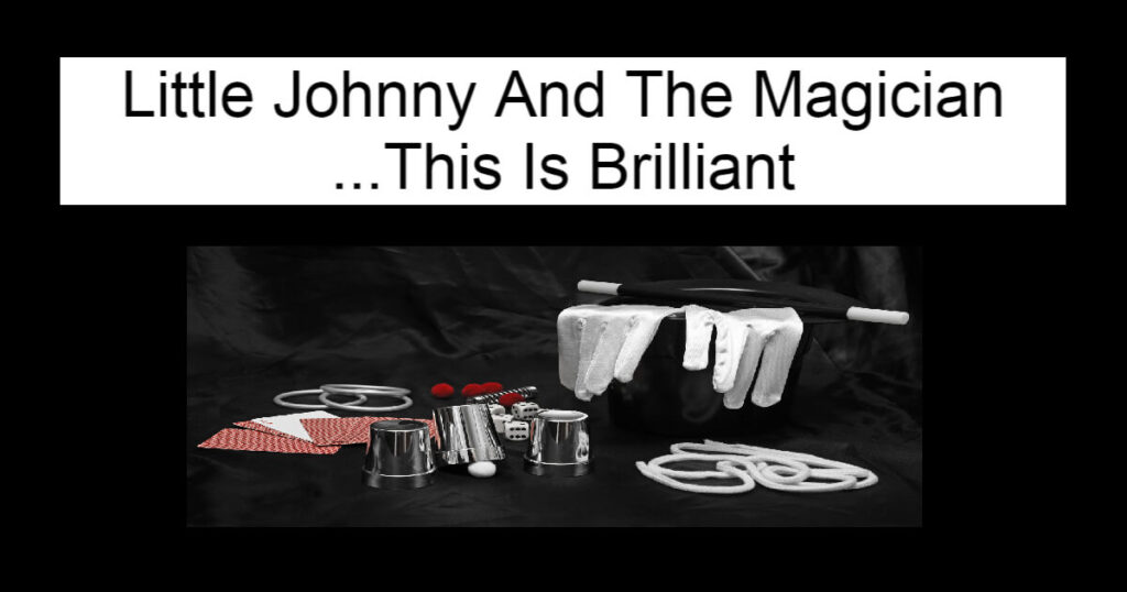 Little Johnny And The Magician