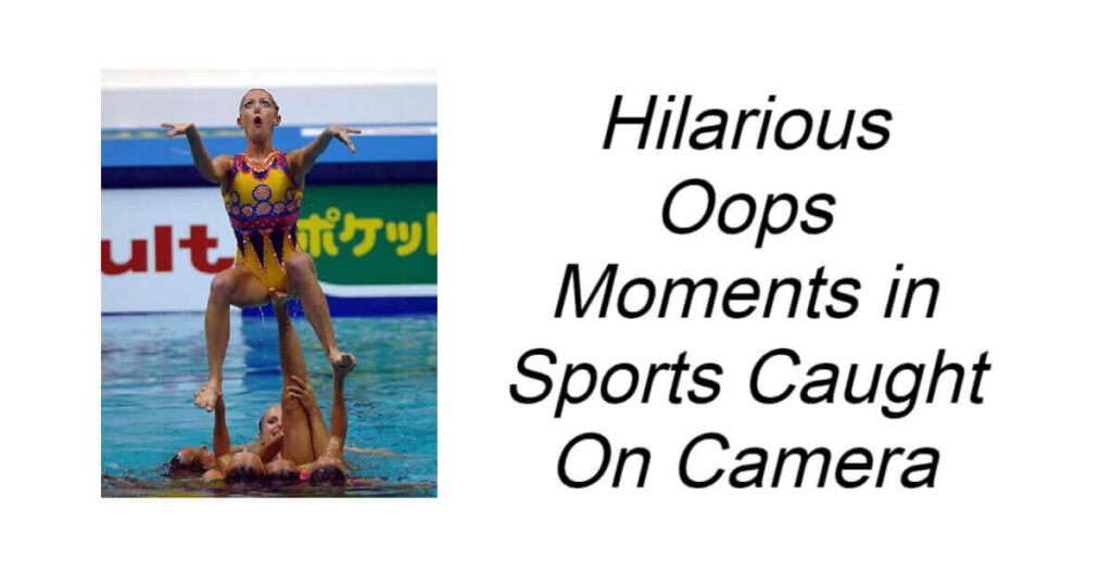 Hilarious Oops Moments in Sports Caught On Camera