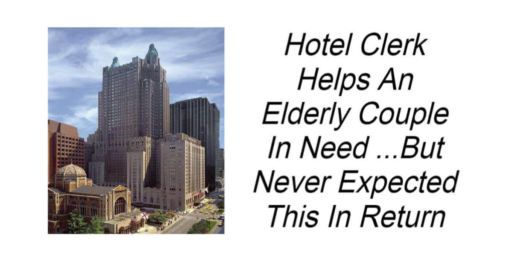 Hotel Clerk Helps An Elderly Couple In Need