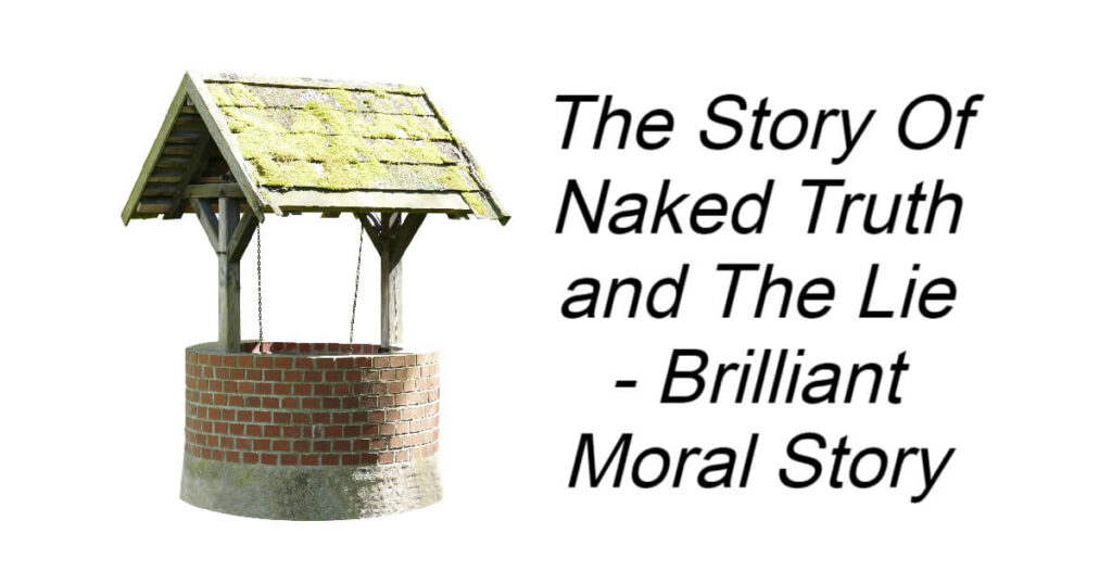 The Story Of Naked Truth and The Lie