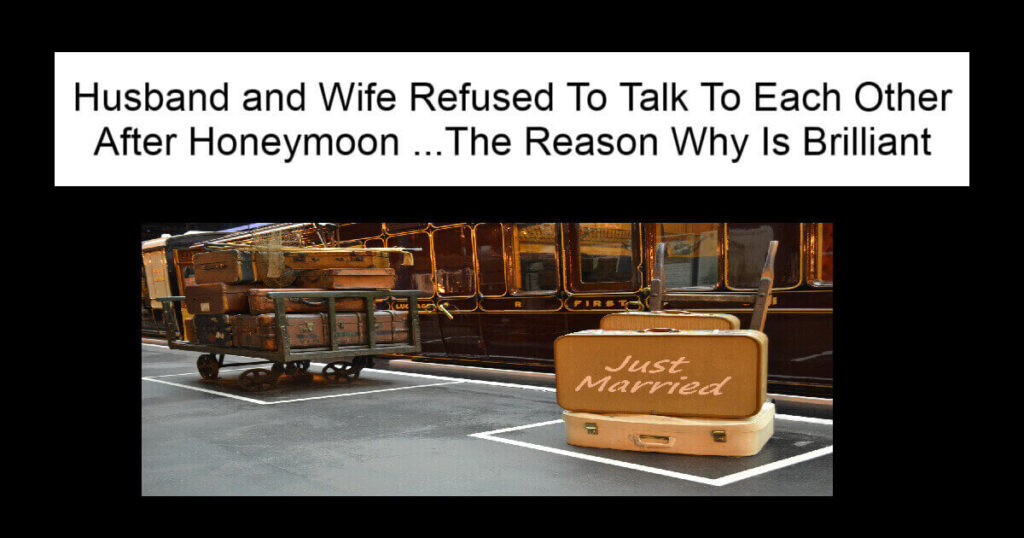 Husband and Wife Refused To Talk To Each Other