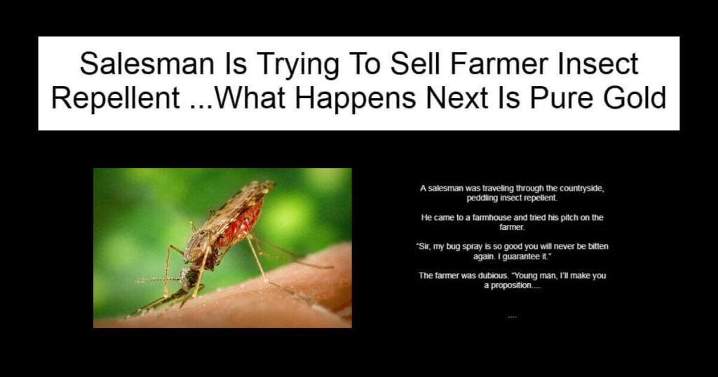Salesman Is Trying To Sell Farmer Insect Repellent
