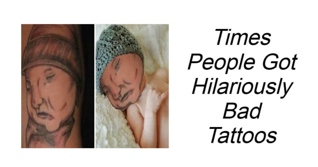 Times People Got Hilariously Bad Tattoos