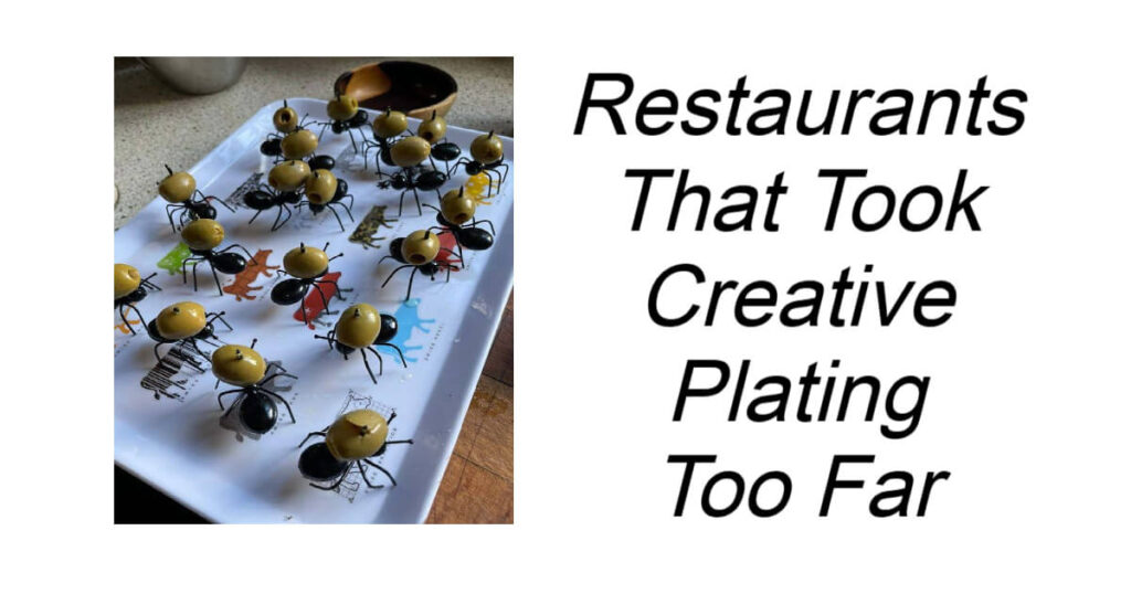 Restaurants That Took Creative Plating Too Far
