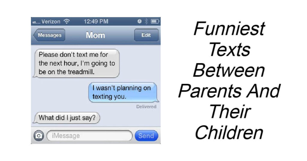 Funniest Texts Between Parents And Their Children