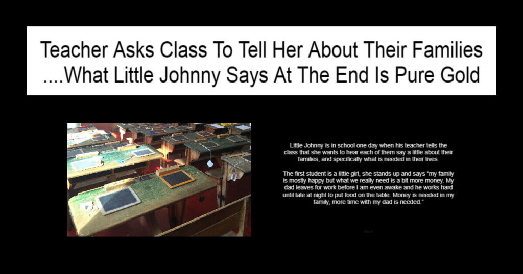 Teacher Asks Class To Tell Her About Their Families