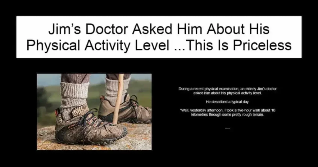 Jim’s Doctor Asked Him About His Physical Activity Level