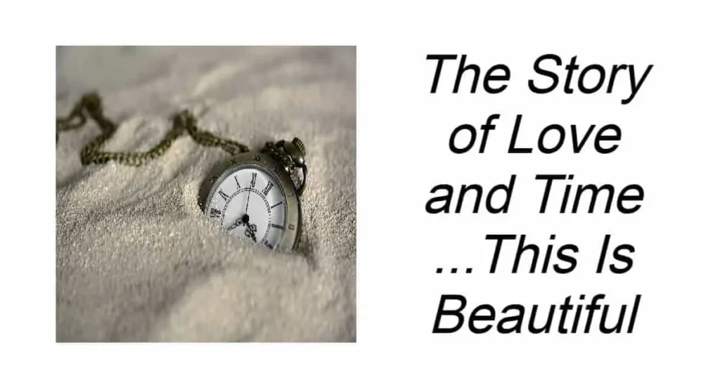 The Story of Love and Time