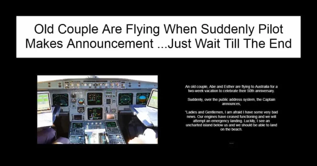 Old Couple Are Flying When Suddenly Pilot Makes Announcement