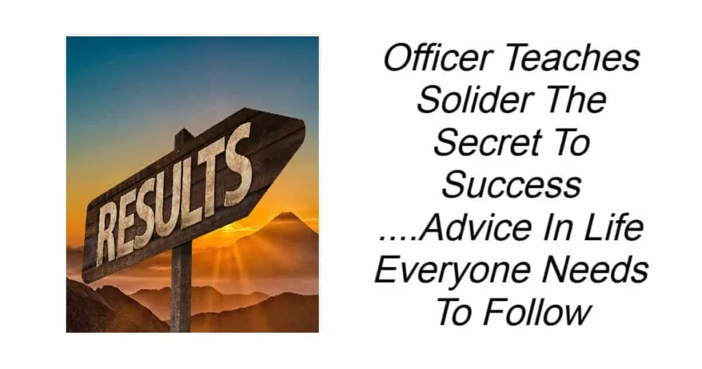 Officer Teaches Solider The Secret To Success