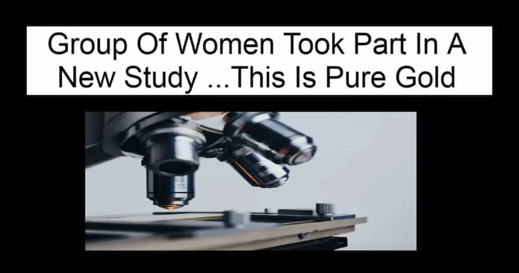 Group Of Women Took Part In A New Study