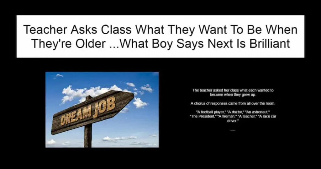 Teacher Asks Class What They Want To Be When They're Older