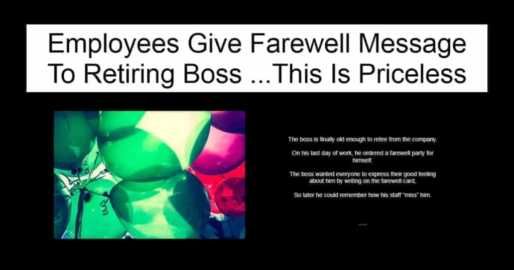 Employees Give Farewell Message To Retiring Boss