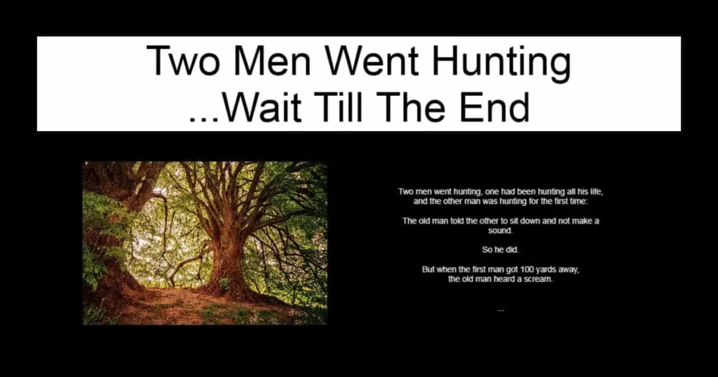Two Men Went Hunting