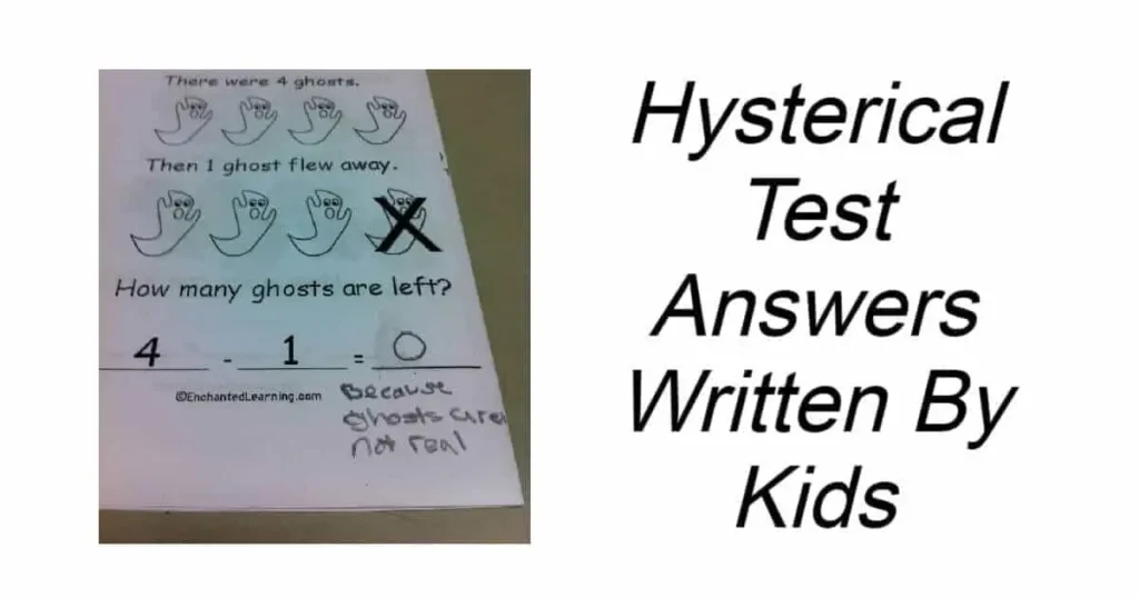 Hysterical Test Answers Written By Kids