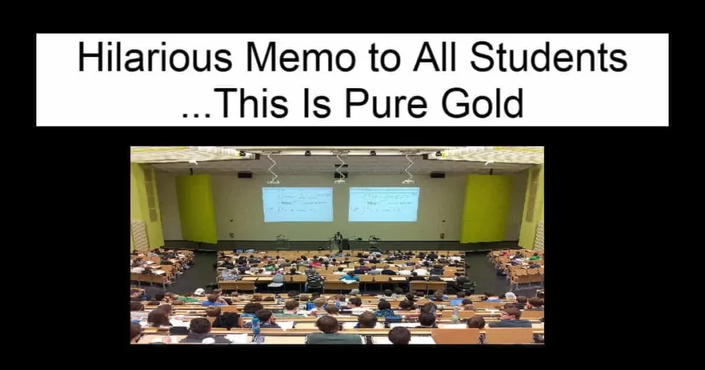 Hilarious Memo to All Students