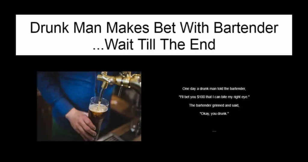 Drunk Man Makes Bet With Bartender