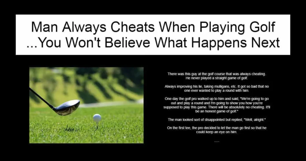 Man Always Cheats When Playing Golf