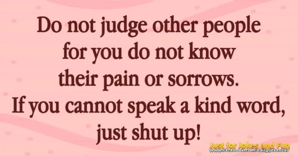 Do not judge other people