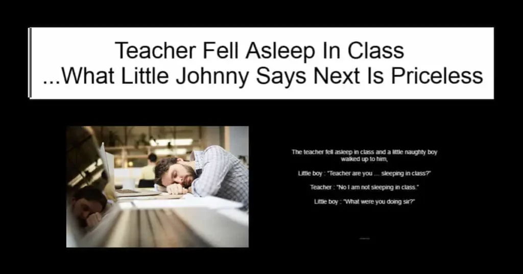 Teacher Fell Asleep In Class