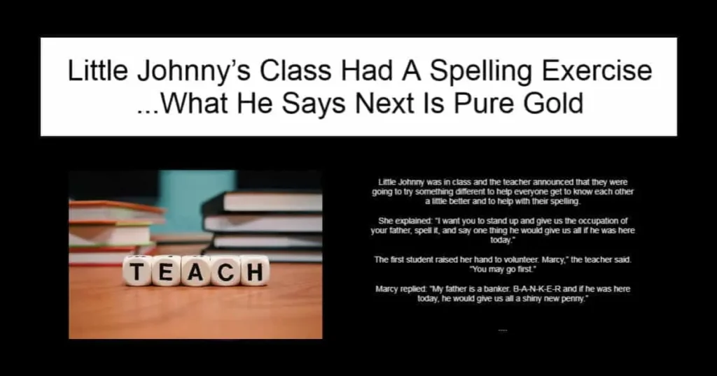 Little Johnny’s Class Had A Spelling Exercise