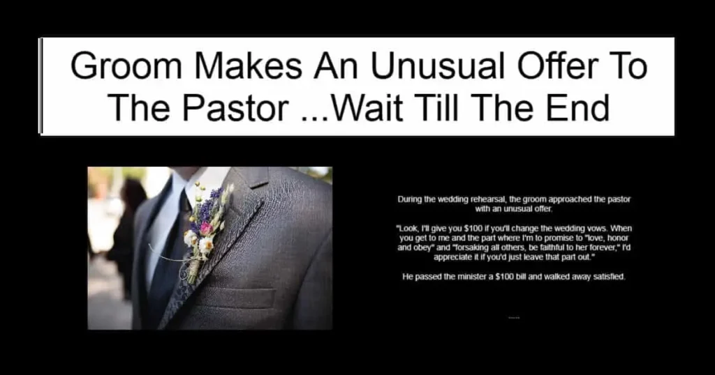 Groom Makes An Unusual Offer To The Pastor