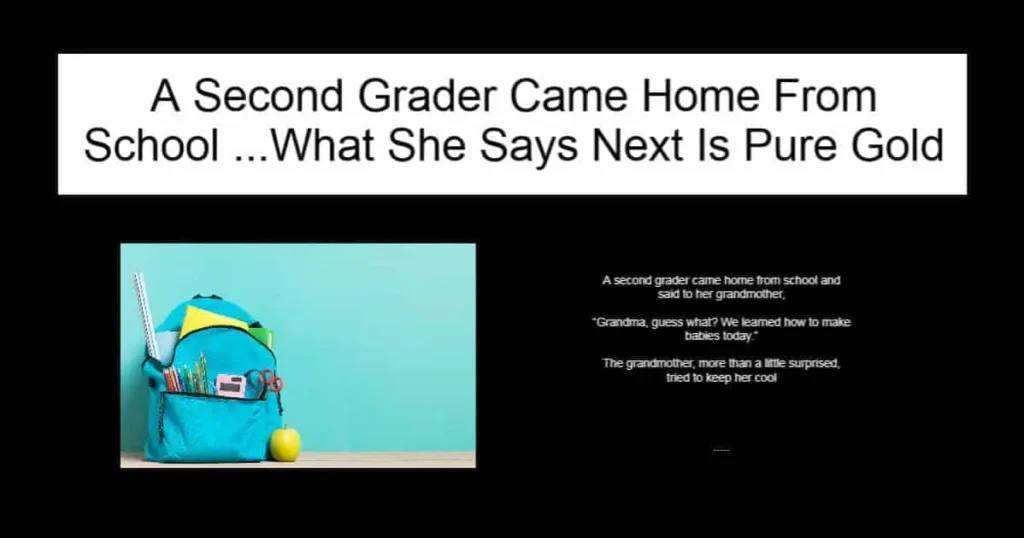 A Second Grader Came Home From School