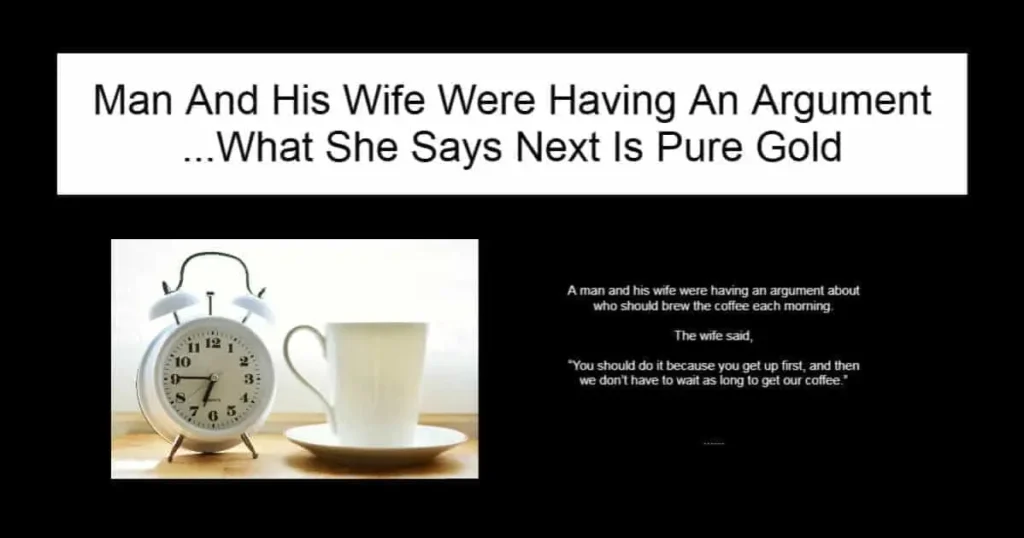 Man And His Wife Were Having An Argument