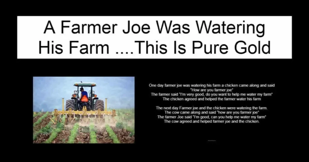 A Farmer Joe Was Watering His Farm