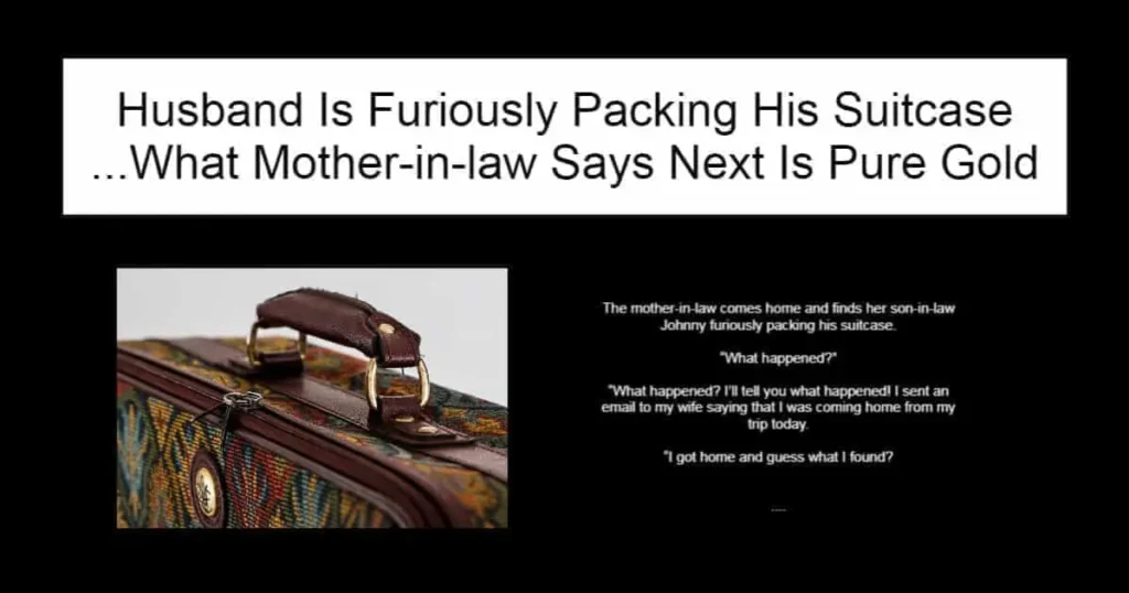 Husband Is Furiously Packing His Suitcase