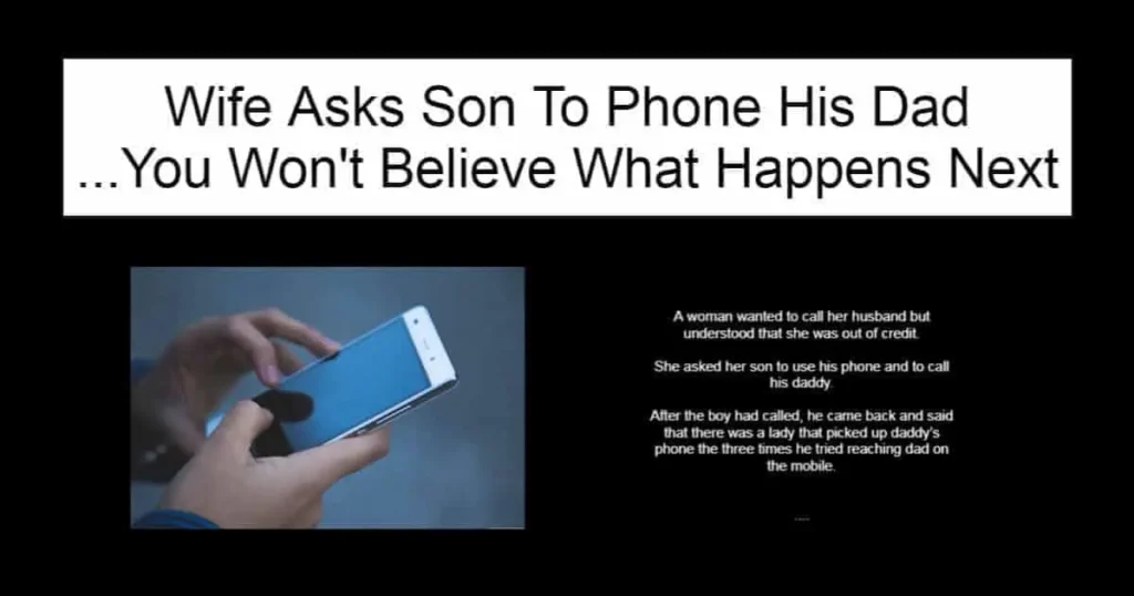 Wife Asks Son To Phone His Dad