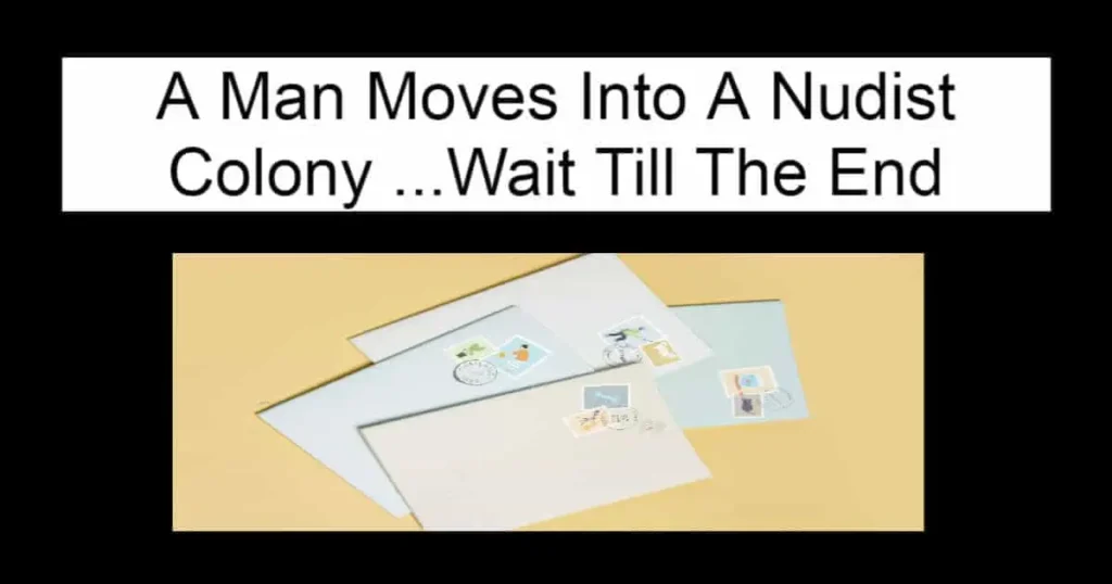 A Man Moves Into A Nudist Colony