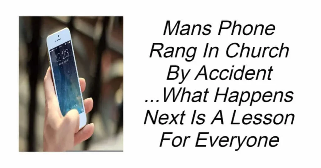 Mans Phone Rang In Church By Accident