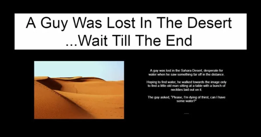 A Guy Was Lost In The Desert