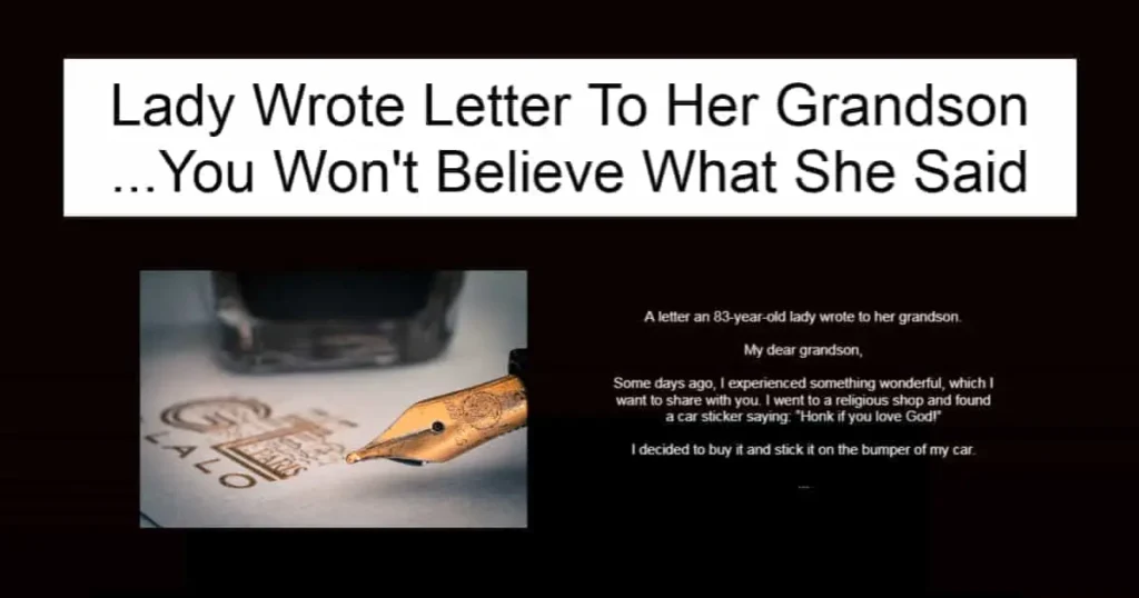 Lady Wrote Letter To Her Grandson