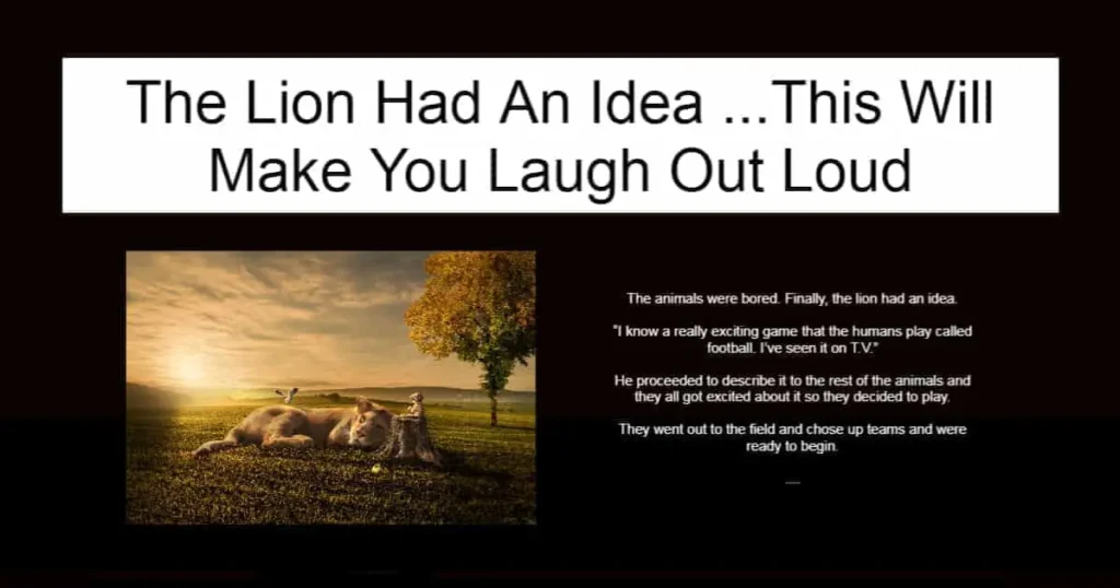 The Lion Had An Idea