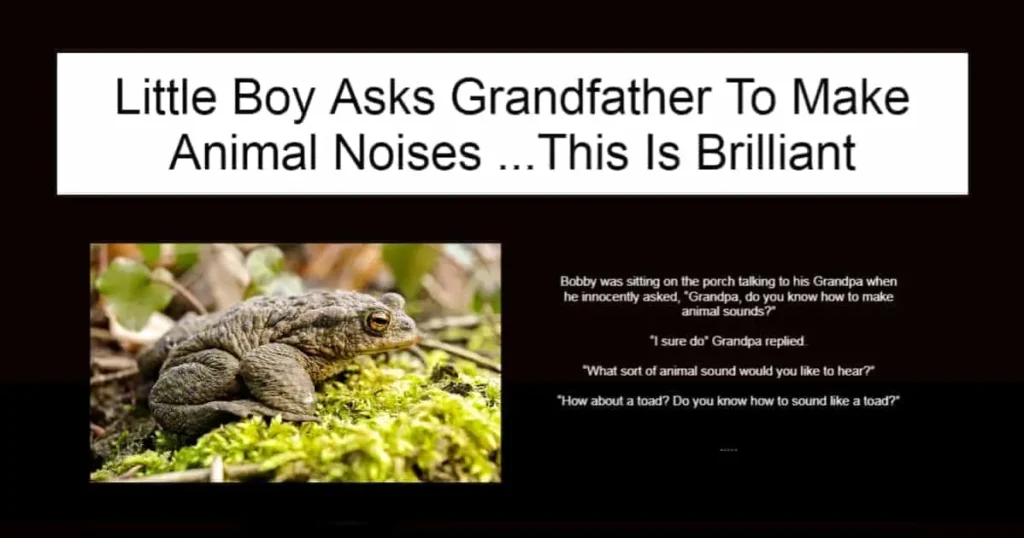 Little Boy Asks Grandfather To Make Animal Noises