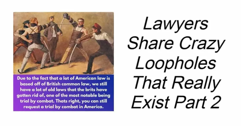 Lawyers Share Crazy Loopholes That Really Exist Part 2