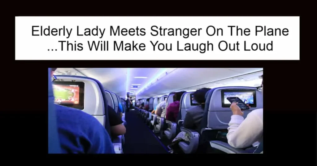 Elderly Lady Meets Stranger On The Plane