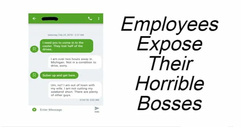 Employees Expose Their Horrible Bosses