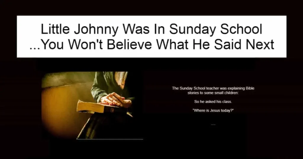 Little Johnny Was In Sunday School