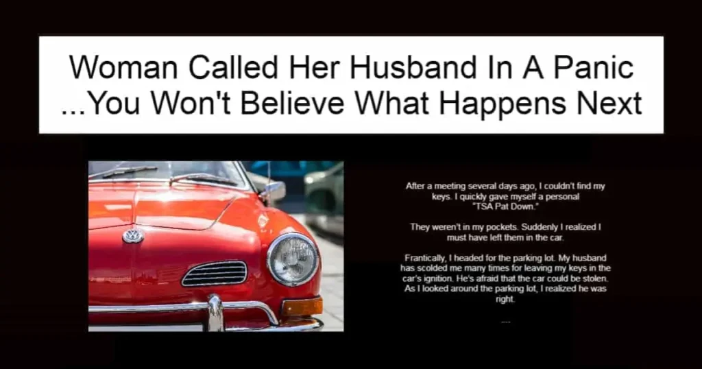 Woman Called Her Husband In A Panic