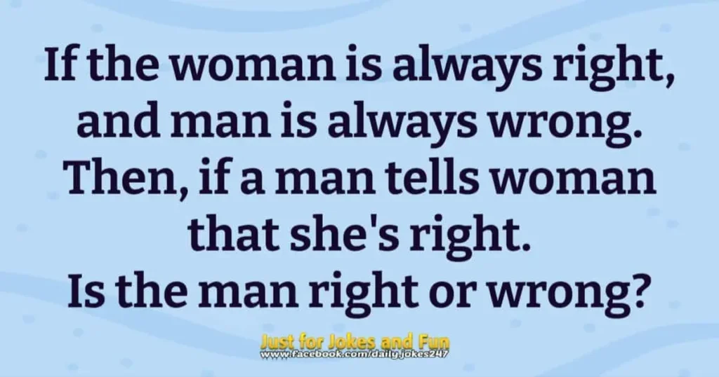 If the woman is always right
