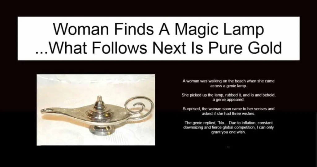 Woman Finds A Magic Lamp