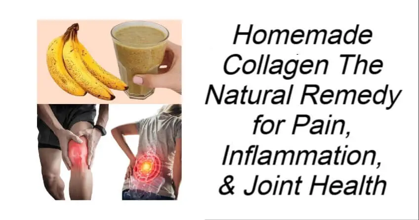 Homemade Collagen The Natural Remedy