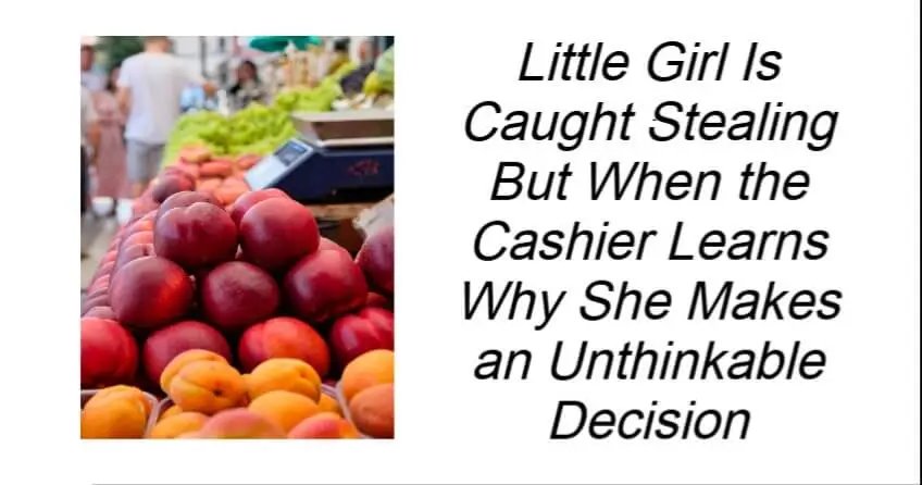 Little Girl Is Caught Stealing