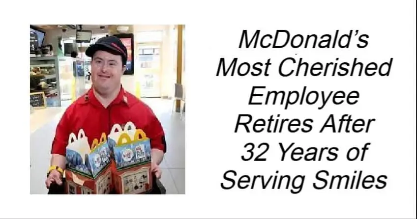 McDonald’s Most Cherished Employee Retires After 32 Years