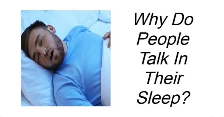 Why Do People Talk In Their Sleep